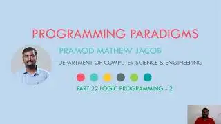PROGRAMMING PARADIGMS | PART 22 | LOGIC PROGRAMMING-2