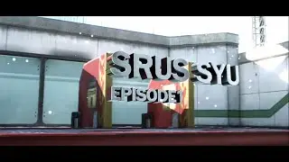 SrUs Syu: Episode 1 - by SrUs utoshiki