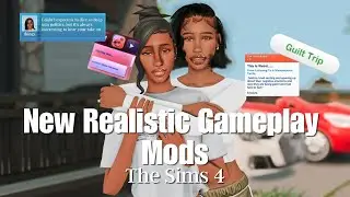 10 New Mods Needed for Realistic Gameplay | The Sims 4