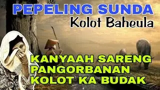 KANYAAH SARENG PANGORBANAN KOLOT KA BUDAK