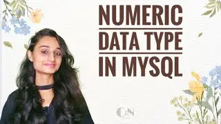 Numeric Data Type in MySQL|| Mysql Tutorial Series|| Code With Neha 