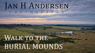 Walk to the BURIAL MOUNDS