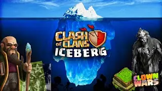 The Clash of Clans Iceberg Explained