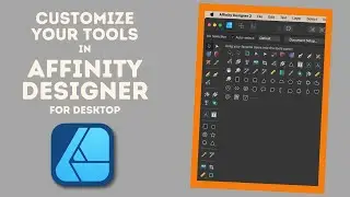 Customize the Tools in Affinity Designer | Studio Presets | Photo & Publisher