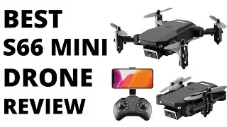 BEST S66 Drone Review 2021 || S66 DRONE REVIEW