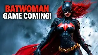 New Games Coming! 2025 Batwoman Game | 2025 Game Leaks!