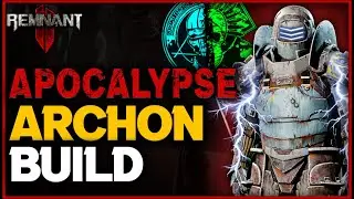 Remnant 2: Ultimate Archon Build (How to Beat Apocalypse Difficulty)