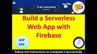 [2024] Build a Serverless Web App with Firebase Lab Solution 