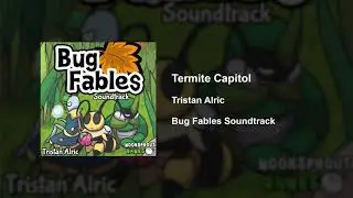Bug Fables OST - 64 - Termite Capitol