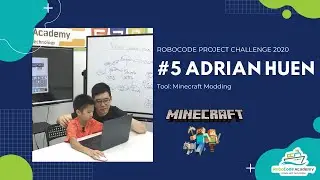 RoboCode Project Challenge 2020 #5 Adrian Huen (Minecraft Modding)