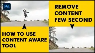 How To Use The Content Aware fill in Photoshop cc | Content Aware Fill Tutorial-Adobe Photoshop 2022