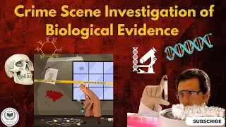 CRIME SCENE INVESTIGATION OF BIOLOGICAL EVIDENCE|| Biology Examination|| #forensicscience #biology
