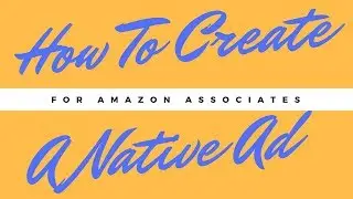 How To Create A Native Ad