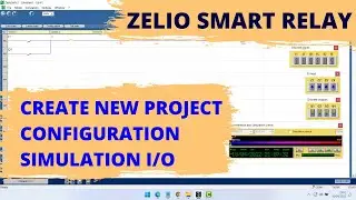 Create New Project, Konfigurasi Software, Simulasi Input dan Output || Smart Relay Zelio Schneider