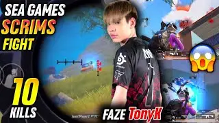 Faze TonyK 10 Kills Amazing Gameplay⚡️SEA Games SCRIMS  Pubg Mobile TH, ID, MYSG,