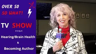 Hearing is important for brain health and writing non-fiction with a writers group