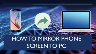 How to mirror phone screen to PC