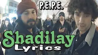 PEPE Shadilay English Version Lyrics on Screen with HWNDU video clips