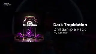 Dark Trepidation - Drill Trap Sample Pack | Cuke Samples 🥒