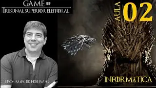Aula 02 - Informática - TSE Unificado