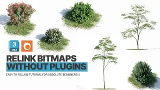 Relink Bitmaps and Texture in 3ds Max - NO PLUGINS NEEDED!!!