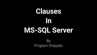 Clauses in MS SQL Server