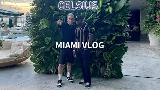 Vlog l Miami, Celsius Event, Meeting Pierson Wodynski + More