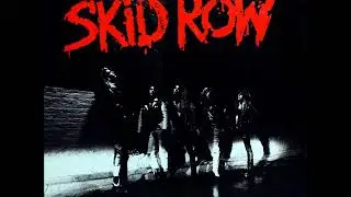 Here I Am - Skid Row (Album: Skid Row)