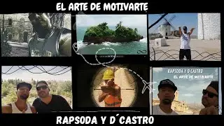 RAPSODA Y D´CASTRO - EL ARTE DE MOTIVARTE-