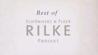 SCHÖNHERZ & FLEER Best of RILKE PROJEKT (Official Trailer)