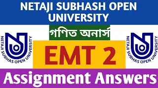 EMT 2 Assignment Answers |Mathematics Assignment Answers 2021 | NSOU BDP Assignment 2021 | Nsou Help