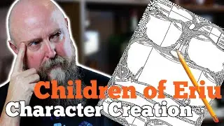 Children of Eriu Character Creation Guide
