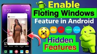 How to Enable Floating app Window feature in Android?