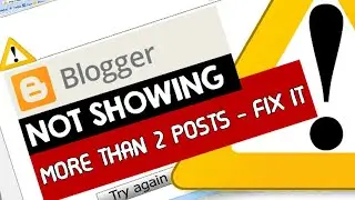 How to fix blog doesn't show more than 2 posts in blogger EASY-|2022|