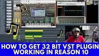 HOW TO GET 32 BIT PLUGINS WORKING IN YOUR PROPELLERHEAD REASON 10 SETUP