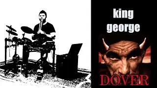 DOVER - King George (drum cover)