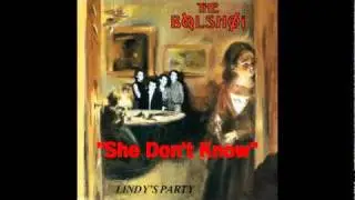 The Bolshoi - She Don't Know