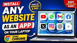 Install Any Website as an App on Your Laptop Using Chrome