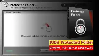 Protect Your Private Files with IObit Protected Folder – Secure Your Data!