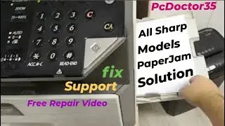All Sharp Mfc Paper Jam Error Free Solution Fix ar6020 6031 5516 m354n m265 b450 mx2651 m467 237 272