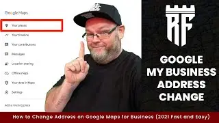 How to change an address on Google maps the Right Way in 2021
