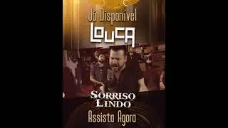 Sorriso Lindo - LOUCA - Lançamento