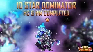 Idle Heroes (S) - 10 Star Dominator! HS&HM complete!