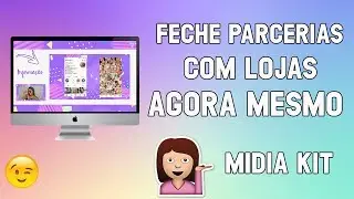 COMO FAZER MÍDIA KIT 2019