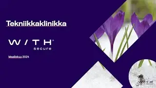 WithSecuren Tekniikkaklinikka Maaliskuu 2024