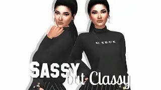 The Sims 4: CAS | Sassy but Classy + FULL CC LIST & SIM DOWNLOAD!