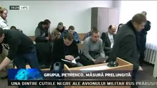 Grupul Petrenco, măsură prelungită