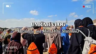 SAUDI VLOG: Tour from Muzdalifah to Mina 🇸🇦 *german* | Hajj Stationen in Saudi-Arabien