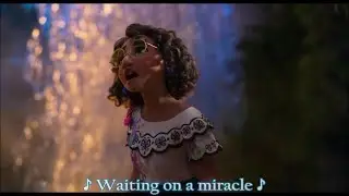 Encanto - Waiting On A Miracle with Lyrics