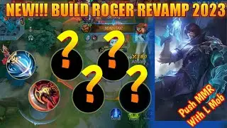 ROGER REVAMP SEMAKIN MENGGILA! BUILD ROGER  2023, Push MMR Roger With L MOB | FixTube